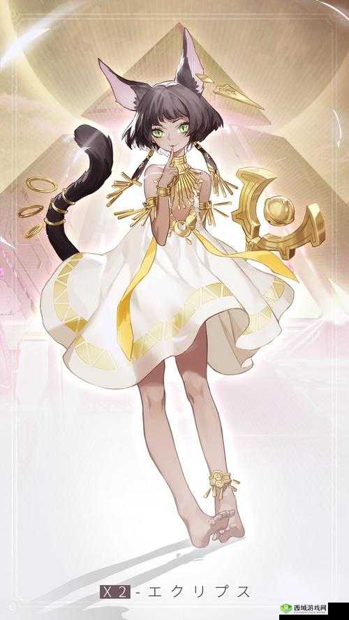 解神者 X2 贝斯特到底厉不厉害 猫女神技能效果全面评测