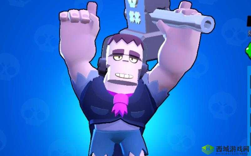 荒野乱斗弗兰肯星徽之力推荐：究竟哪种星徽最契合弗兰肯