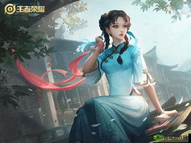 王者荣耀西施英雄技能与属性效果详解