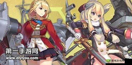 碧蓝航线威尔士亲王与厌战实力对比:全面解析两大角色的综合实力差异