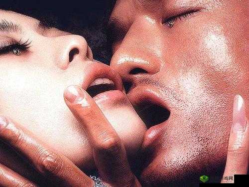 男女激情缠绵演绎极致浪漫