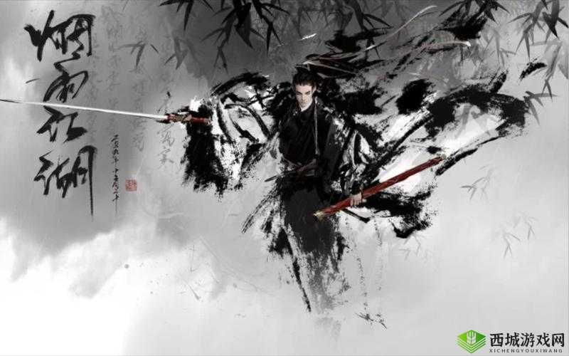 烟雨江湖，探寻武侠世界的无尽魅力