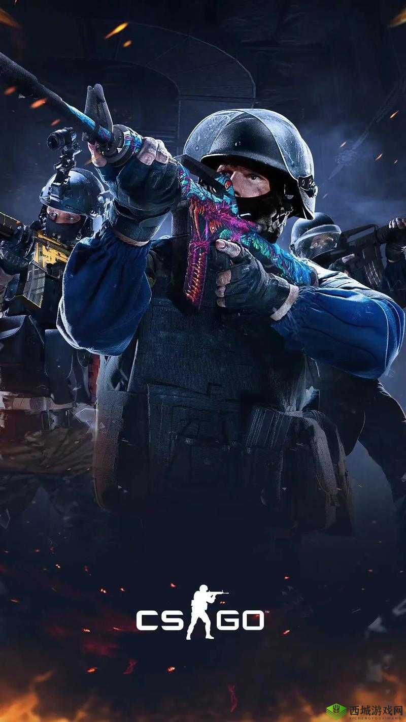 高清大片CSGO免费:畅享精彩电竞射击游戏体验