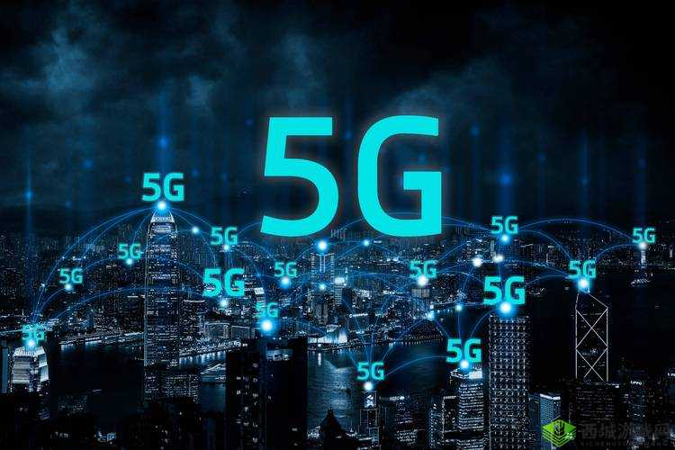 5G 影讯中的 5G 探花视频精彩呈现